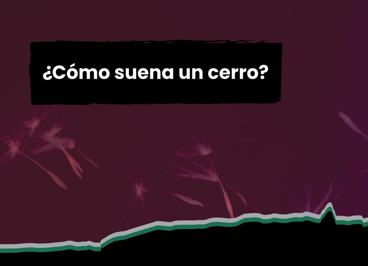 Como suena un cerro